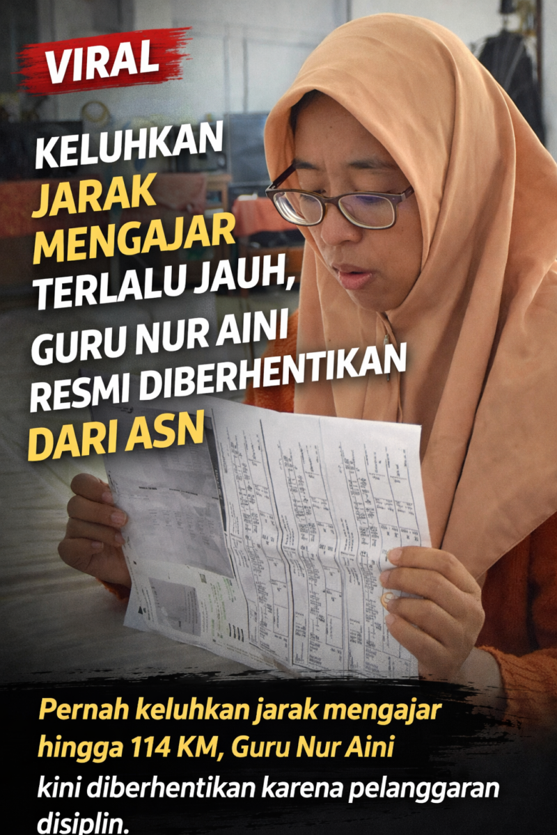 Viral Keluhkan Jarak Mengajar Terlalu Jauh, Guru Nur Aini Resmi Diberhentikan dari ASN